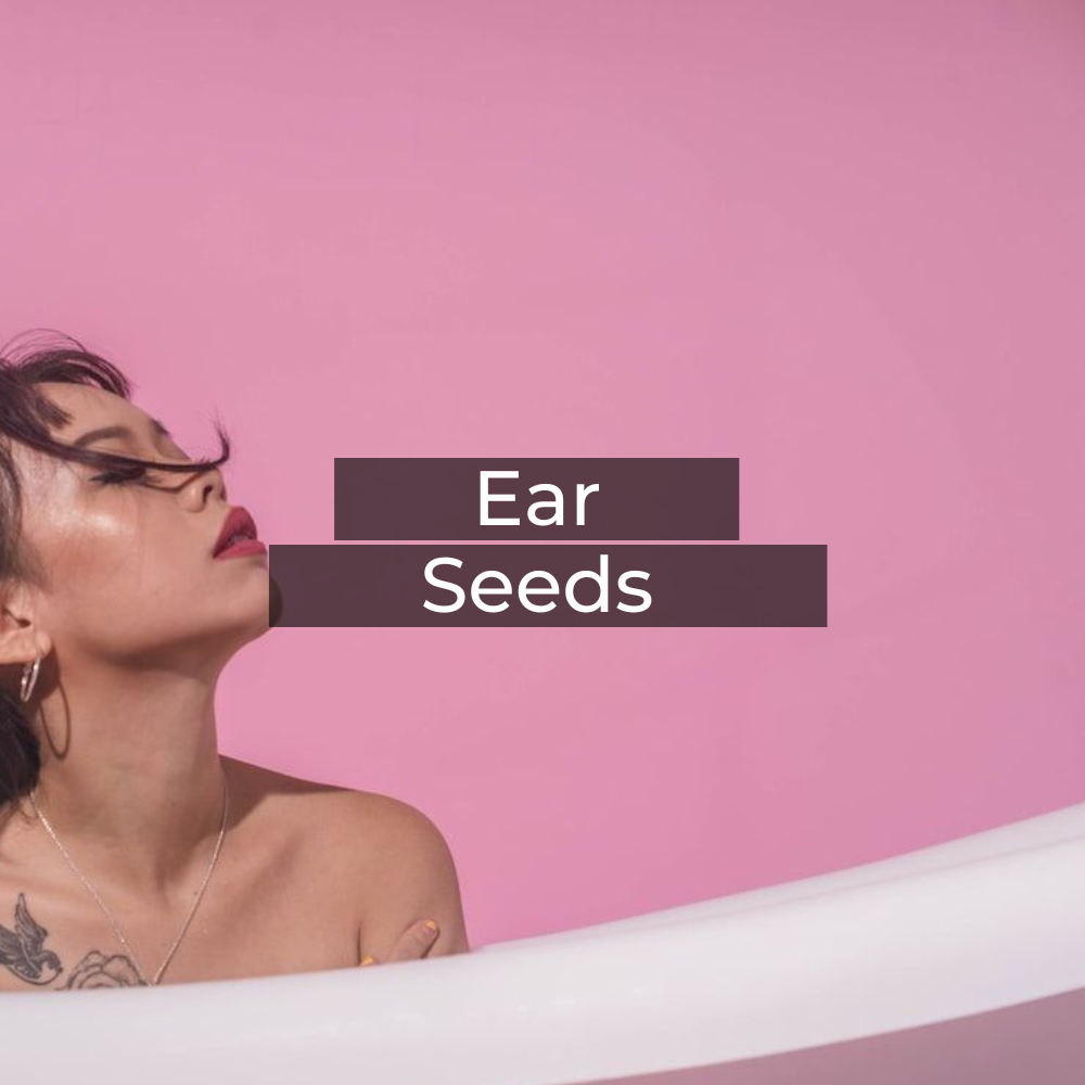 Ear Seeds