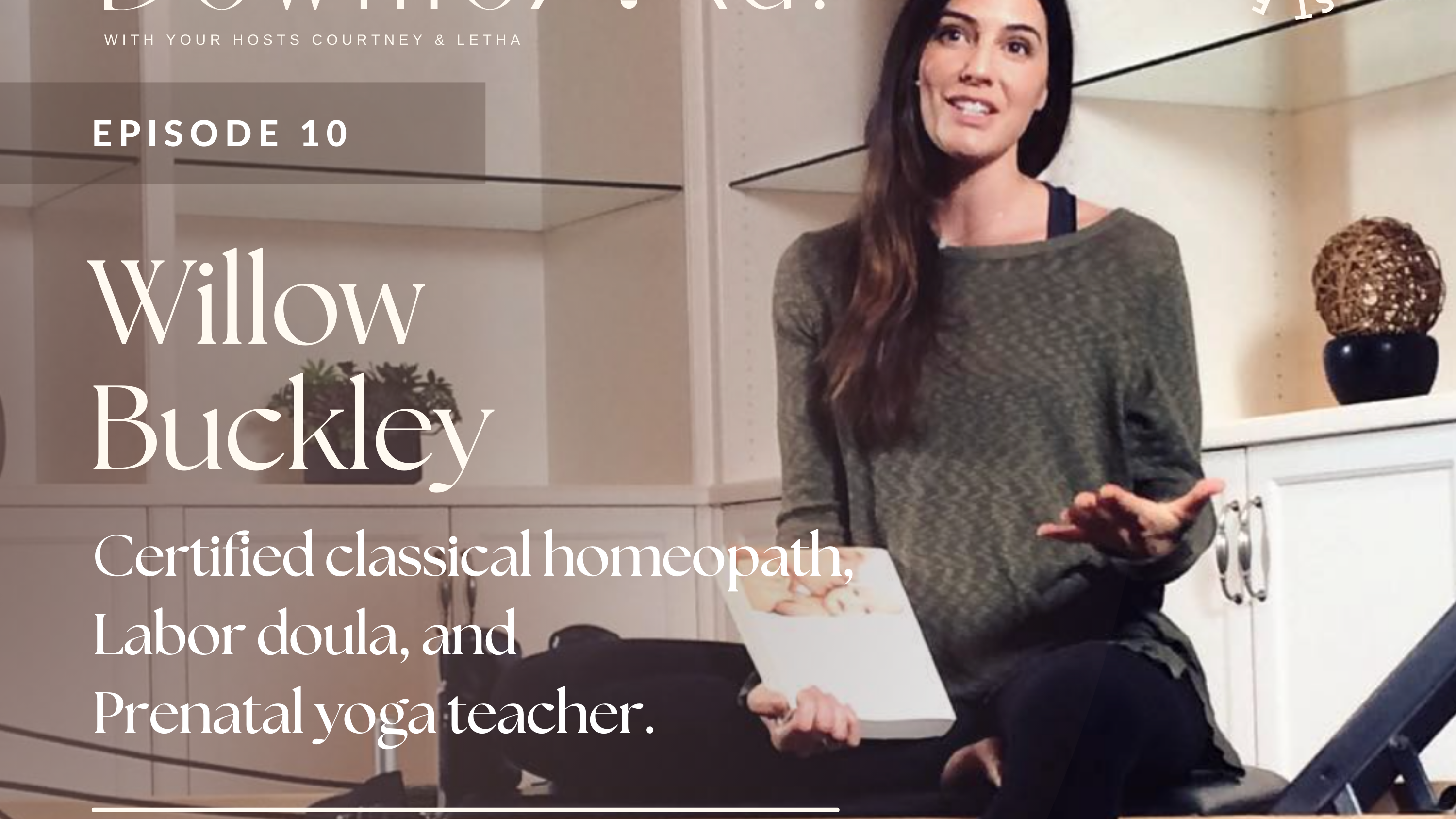 Episode 10 | Willow Buckley
