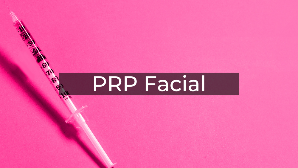 PRP Facials