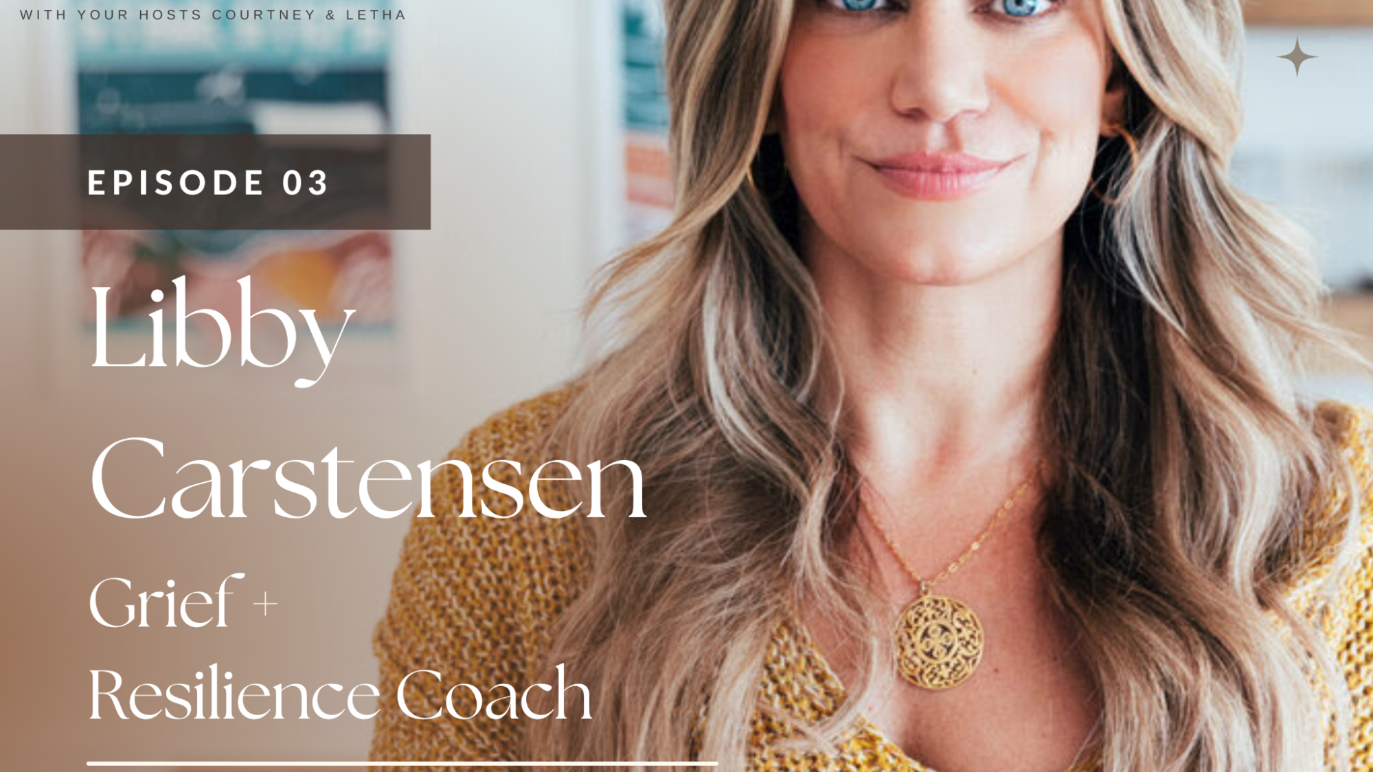 Episode 03 | Libby Carstensen